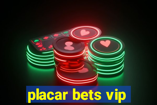 placar bets vip